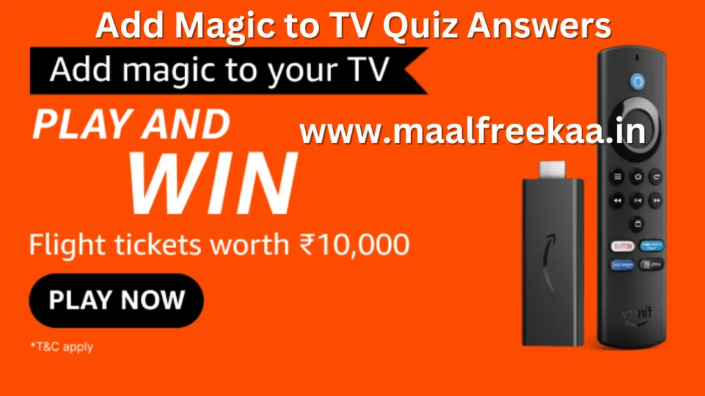 Add Magic To Your TV Quiz Answers Win Rs 10000 Flight Tickets