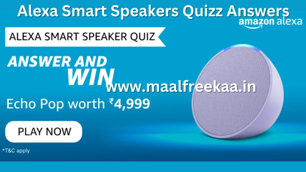 Alexa Smart Speaker Quiz Answers Win Echo POP Rs 4999