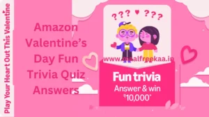 Amazon Fun Trivia Quiz Answers On Valentine's Day