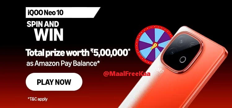 mazon iQOO Neo 10 Spin & Win – Win Up To ₹5,00,000