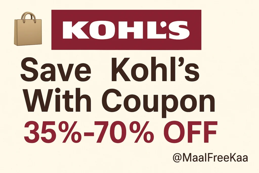 Kohl's Coupons 2025: Verified Codes for 35% Off + Free Shipping!