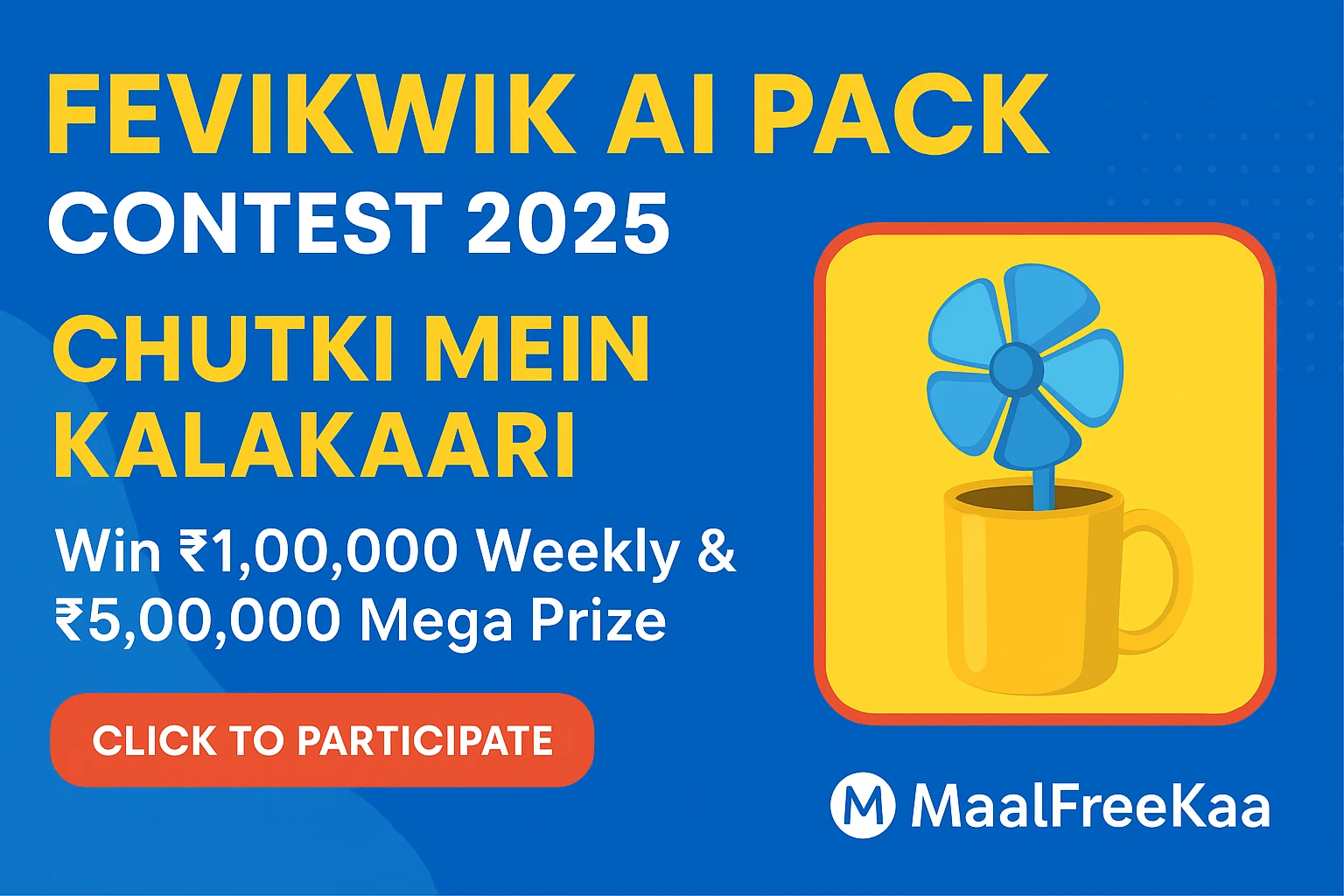 Fevikwik AI Pack Contest 2025
