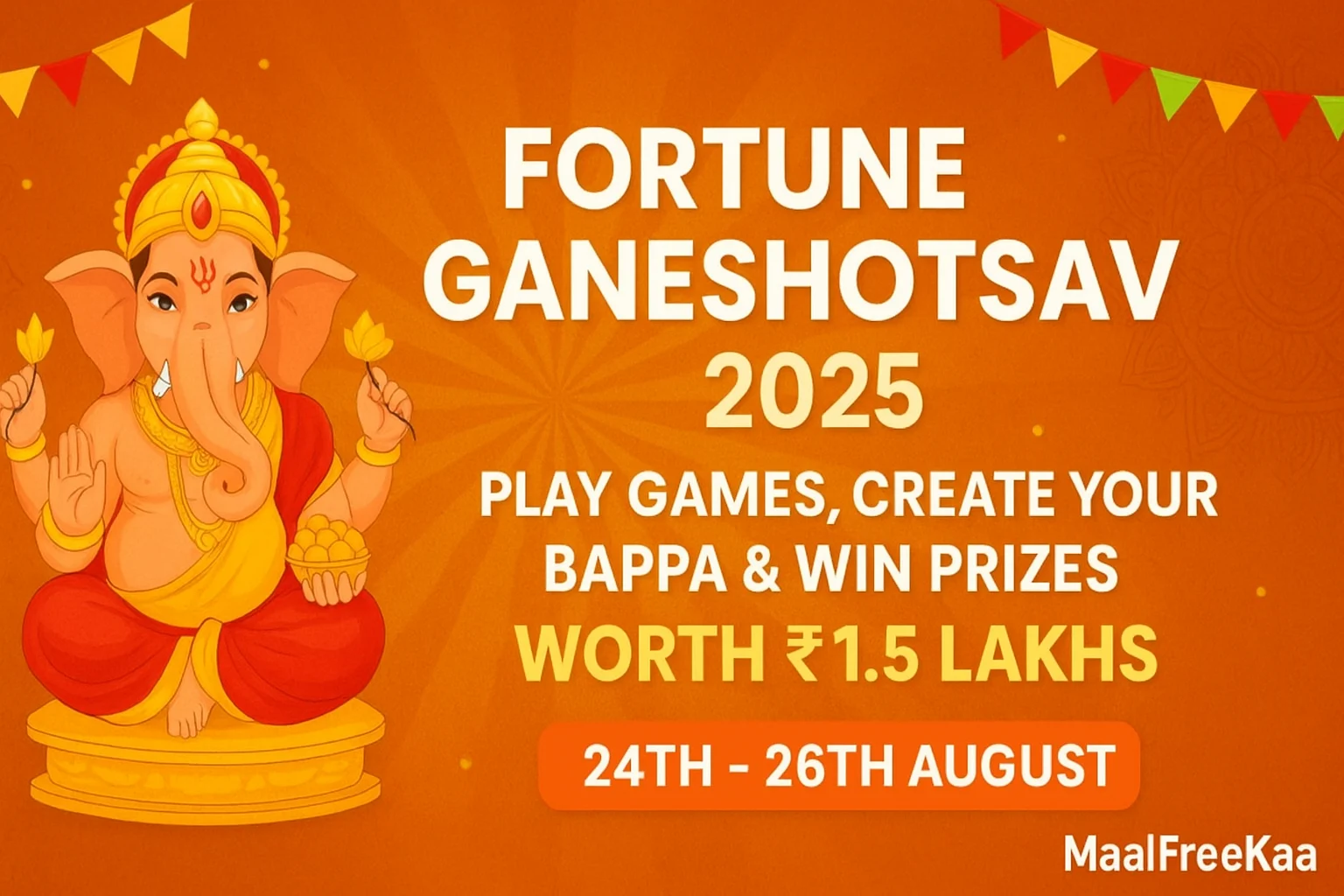 Fortune Ganeshotsav 2025 Contest – Play Games & Win Prizes Worth ₹1.5 Lakhs