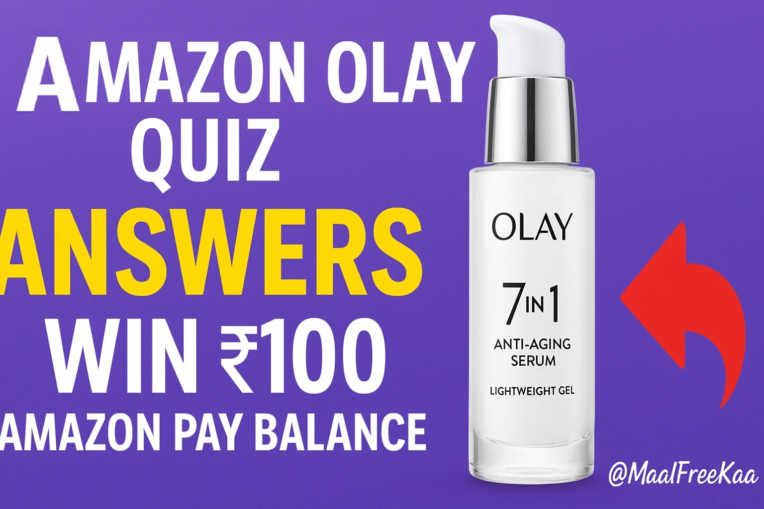 Amazon Olay Quiz Answers Today – Win ₹100 Amazon Pay Balance
