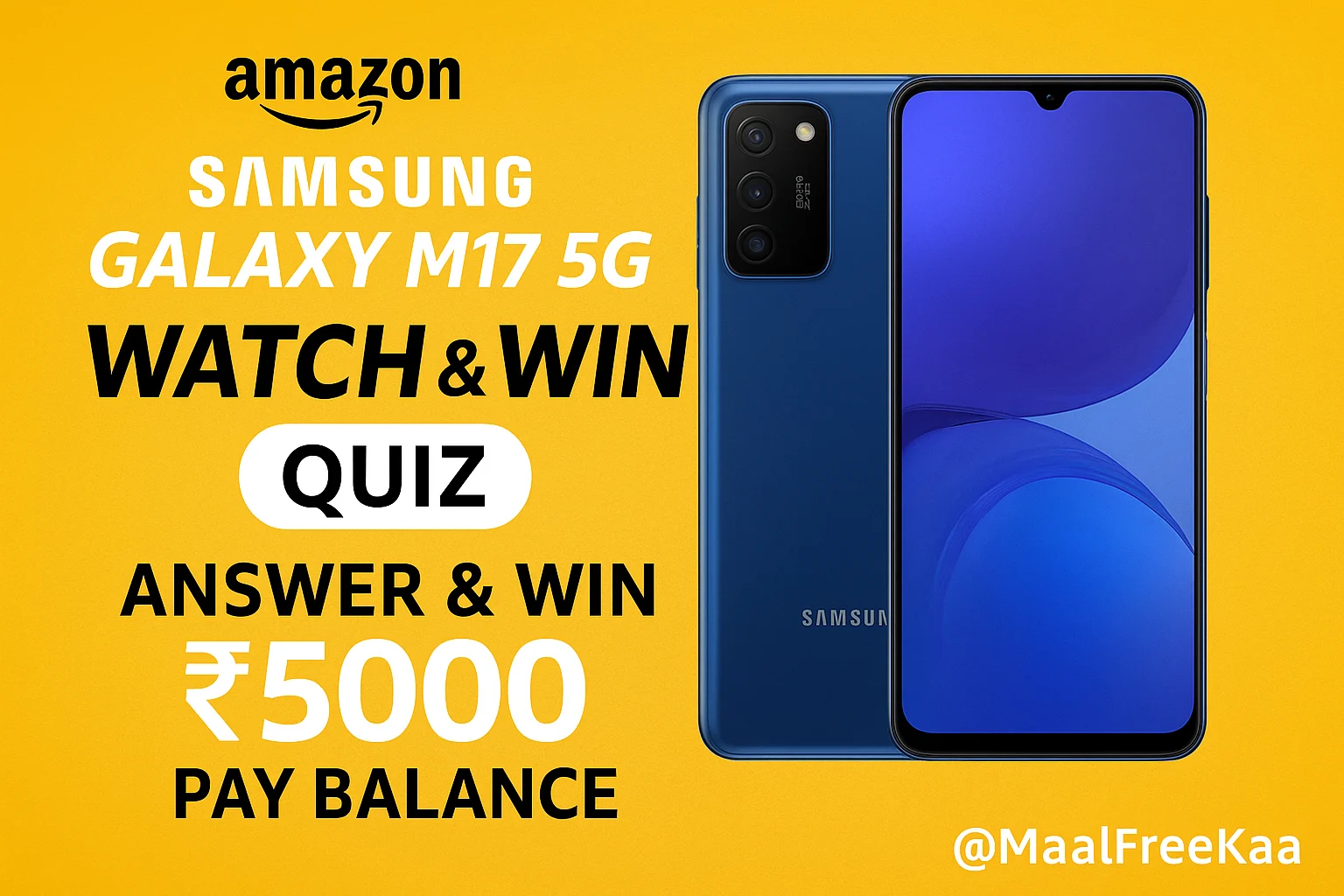 Amazon Samsung Galaxy M17 5G Quiz Answers Win Rs 5000