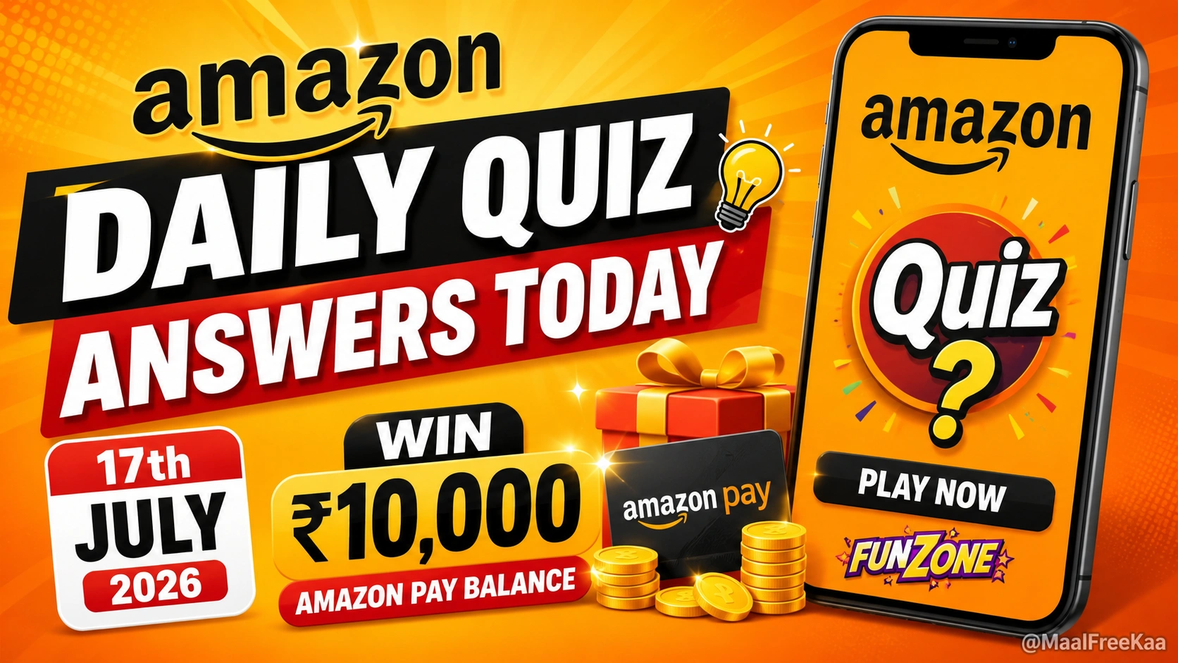 Amazon Daily Quiz Answers Today for 17 July 2026 with a chance to win ₹10,000 Amazon Pay Balance on the Amazon app