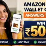 Amazon Pay Wallet Quiz answers banner showing ₹500 prize details and question answers