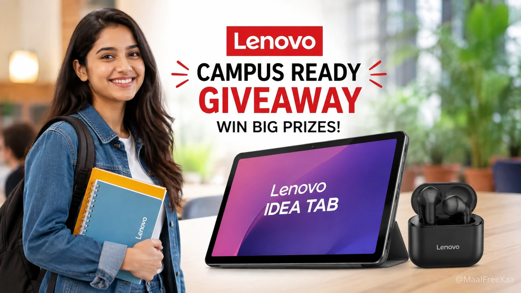 Lenovo Campus Ready Giveaway 2026 student contest featuring Lenovo Idea Tab and Lenovo E310 earbuds