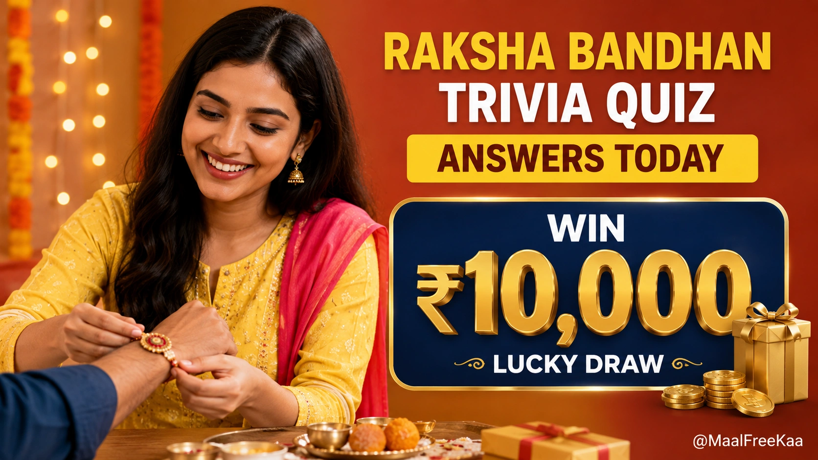 Raksha Bandhan Trivia Quiz answers banner showing ₹10,000 prize details and question answers