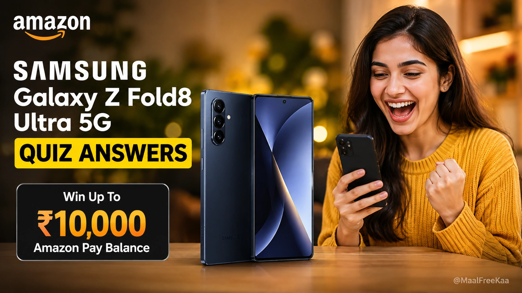 Samsung Galaxy Z Fold8 Ultra 5G Watch & Win Quiz answers with Amazon Pay Balance reward.